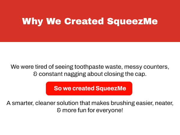 Why We Created SqueezMe