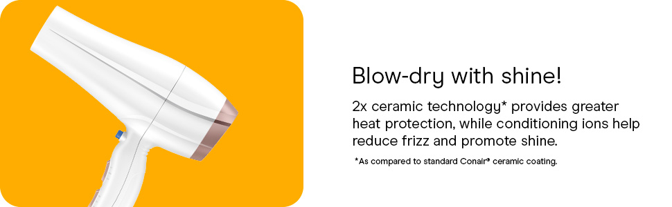 blow-dry with shine