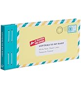 Letters to My Baby: Write Now. Read Later. Treasure Forever.