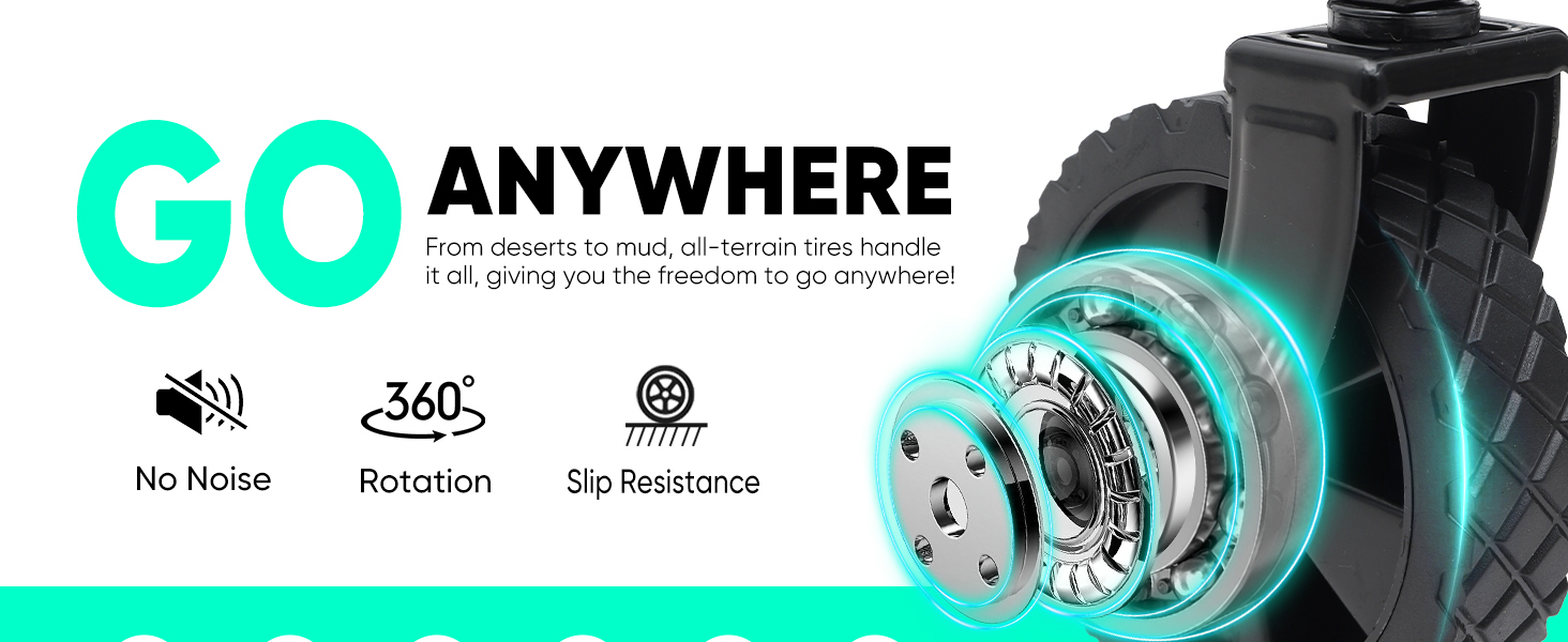 go anywhere all-terrain tires, no noise, 360 rotation, slip rresistance