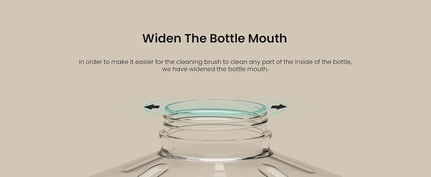 Widen bottle mouth