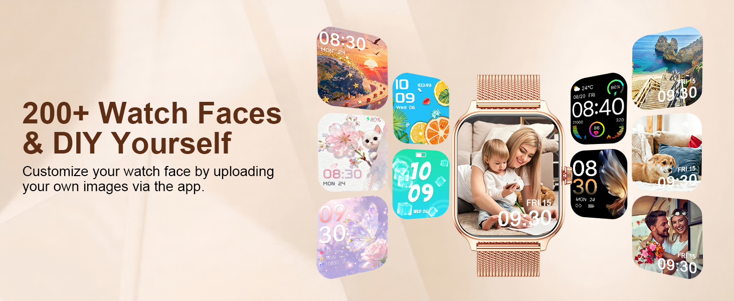 Text reads '200+ Watch Faces &amp; DIY Yourself', 'Customize your watch face by uploading your own images via the app.' Smartwatch with customizable watch faces displayed alongside photo personalization examples on beige background.