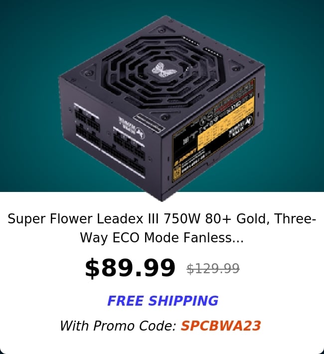 Super Flower Leadex III 750W 80+ Gold, Three-Way ECO Mode Fanless...