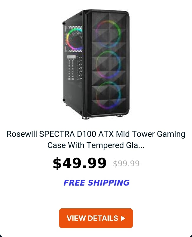 Rosewill SPECTRA D100 ATX Mid Tower Gaming Case With Tempered Gla...