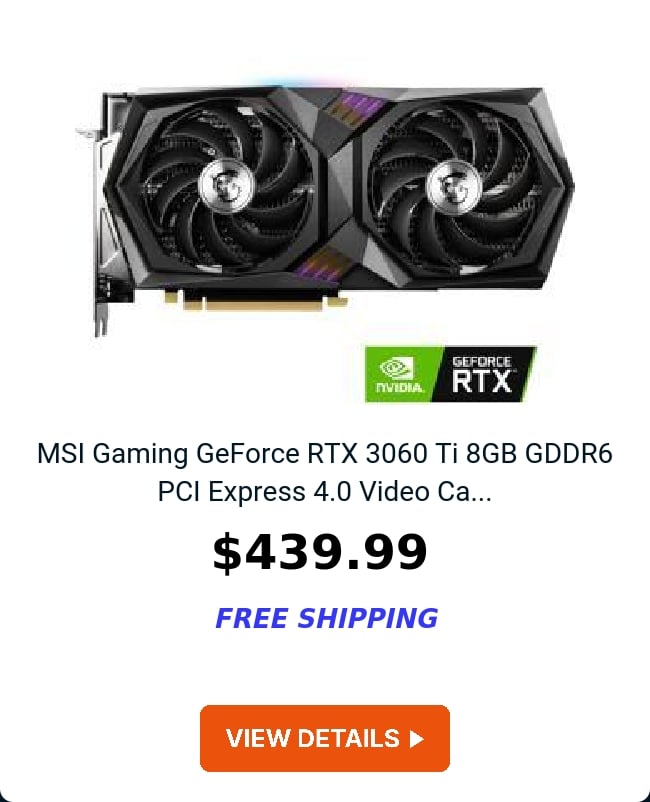 MSI Gaming GeForce RTX 3060 Ti 8GB GDDR6 PCI Express 4.0 Video Ca...