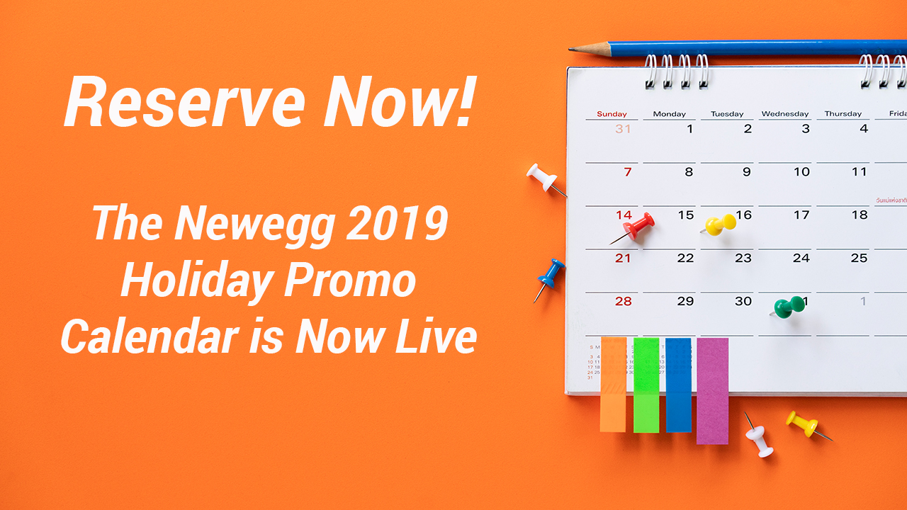 Newegg's 2019 Holiday Promotion Calendar